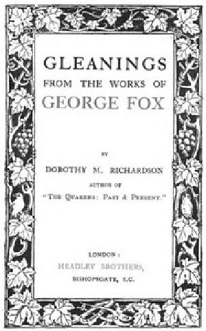 [Gutenberg 57926] • Gleanings from the Works of George Fox